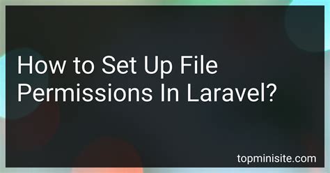 laravel storage chmod|How to configure Laravel file permissions on your server.